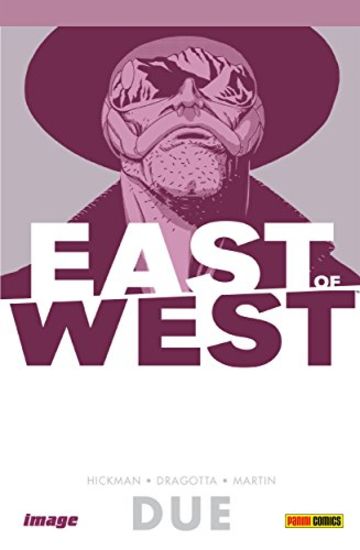 East of West volume 2: Siamo tutti uno (Collection)